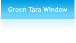 Green Tara Window